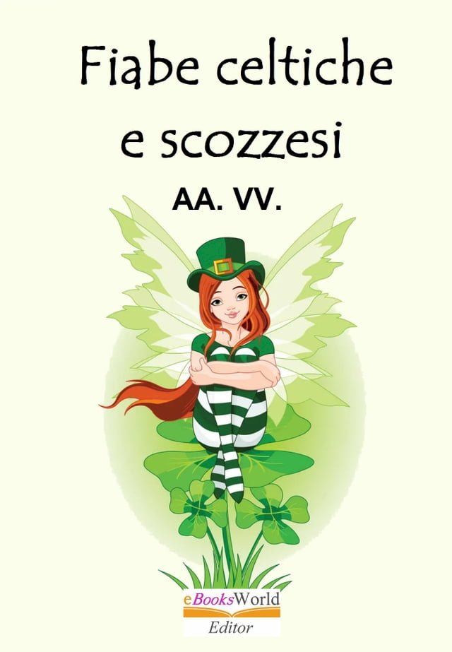  Fiabe celtiche e scozzesi(Kobo/電子書)