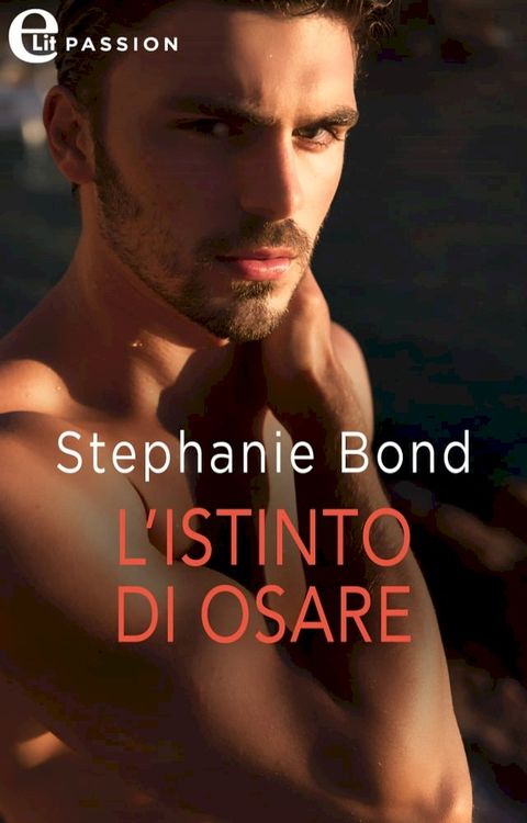 L'istinto di osare (eLit)(Kobo/電子書)