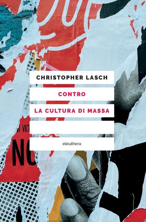 Contro la cultura di massa(Kobo/電子書)