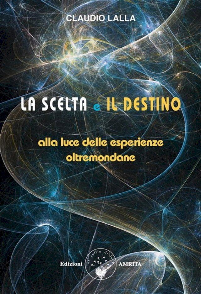  La scelta e il destino(Kobo/電子書)