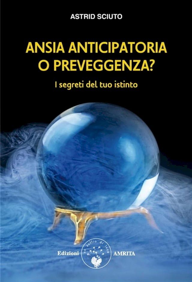  Ansia anticipatoria o preveggenza?(Kobo/電子書)