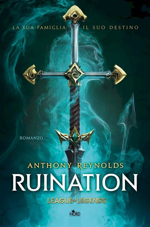 Ruination: Un romanzo di League of Legends(Kobo/電子書)