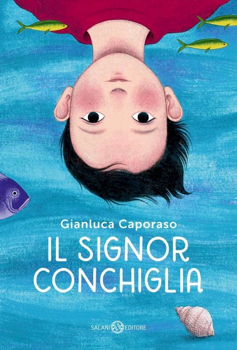 Il Signor Conchiglia(Kobo/電子書)