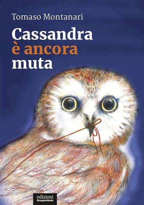 Cassandra &egrave; ancora muta(Kobo/電子書)