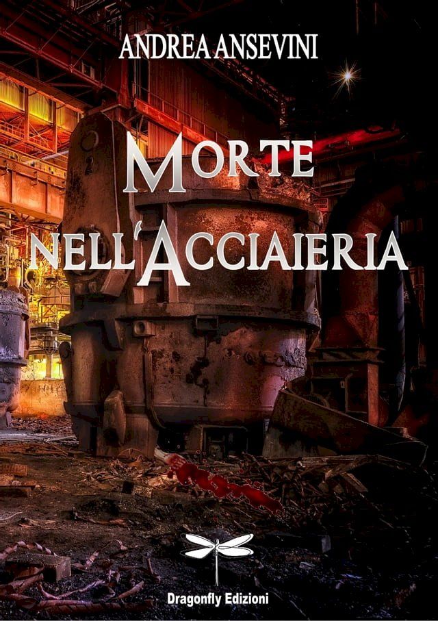  MORTE NELL'ACCIAIERIA(Kobo/電子書)