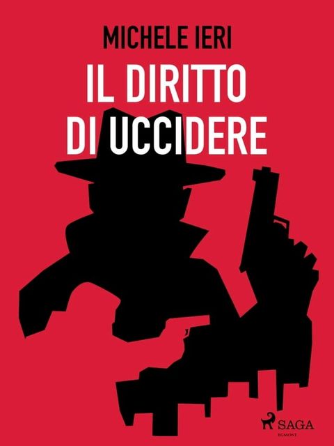 Il diritto di uccidere(Kobo/電子書)