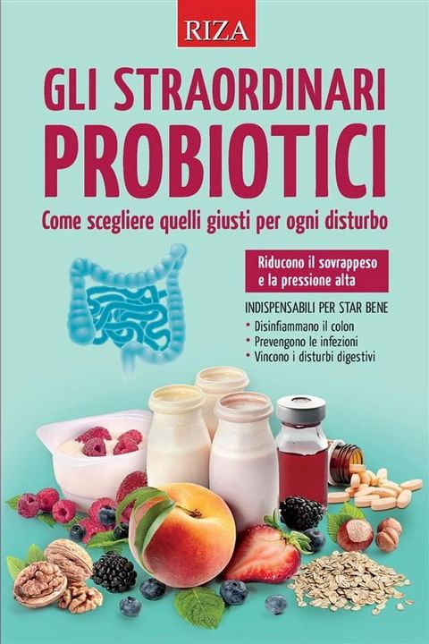 Gli straordinari probiotici(Kobo/電子書)