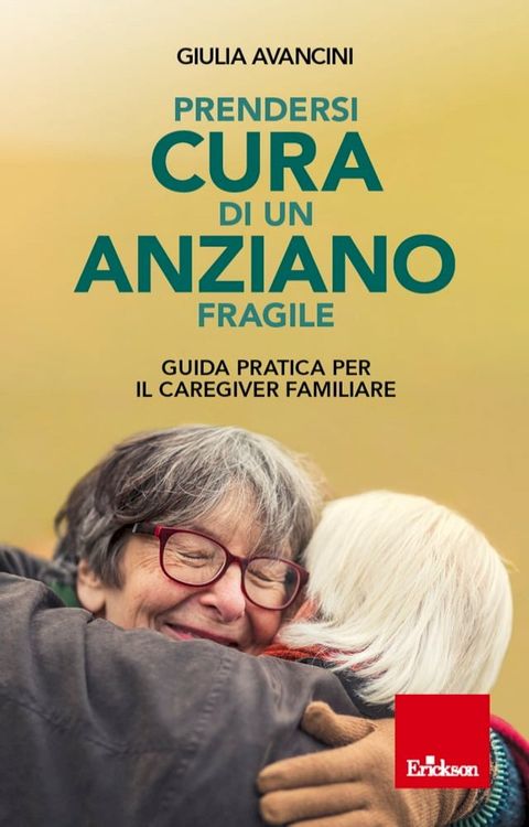 Prendersi cura di un anziano fragile(Kobo/電子書)