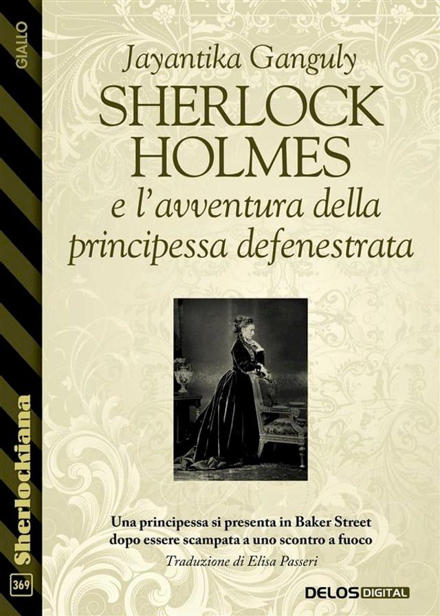  Sherlock Holmes e l’avventura della principessa defenestrata(Kobo/電子書)