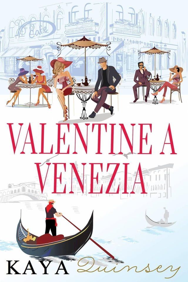  Valentine a Venezia(Kobo/電子書)