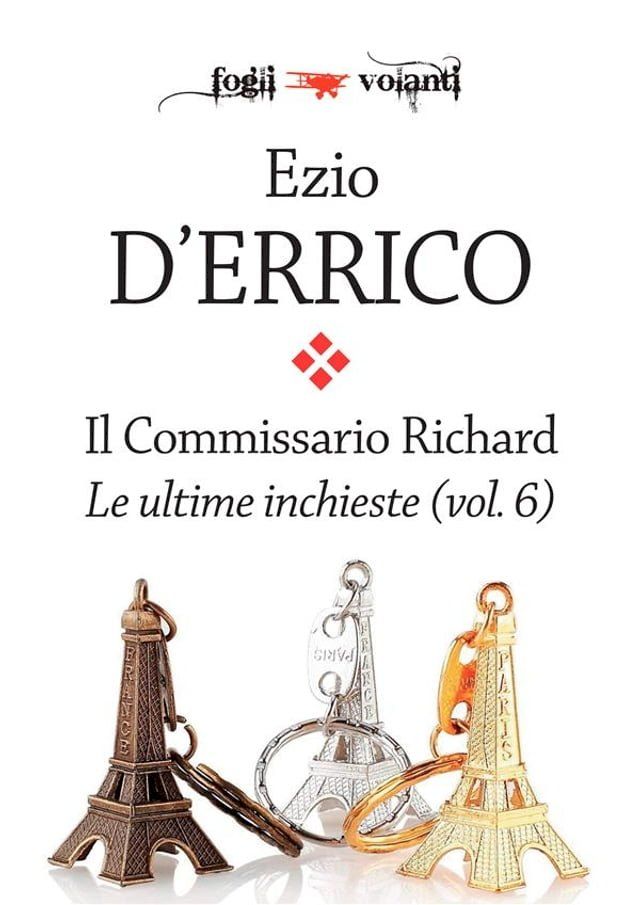  Il commissario Richard. Le ultime inchieste vol. 6(Kobo/電子書)