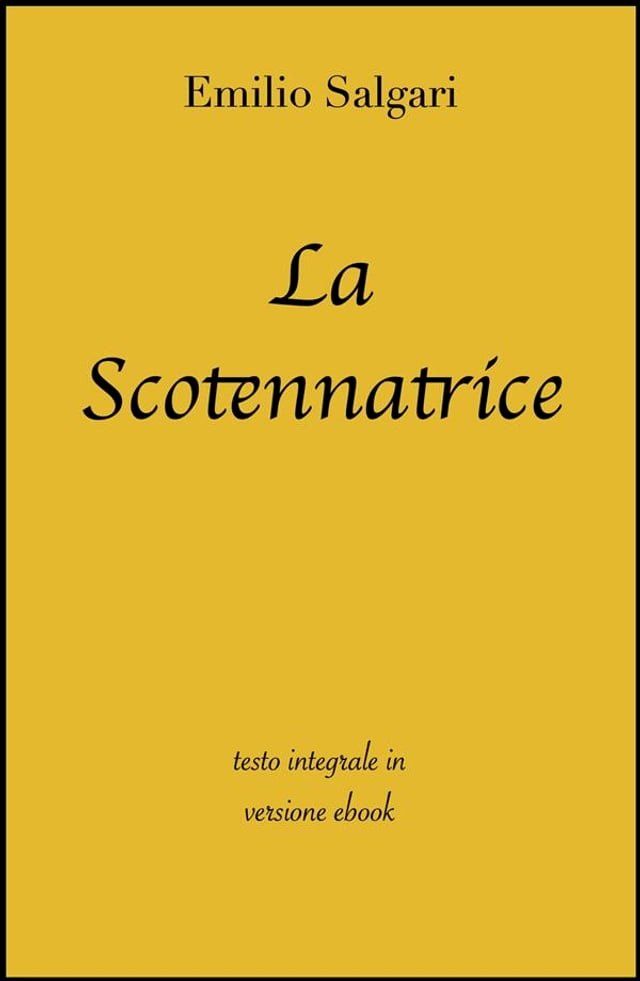  La scotennatrice di Emilio Salgari in ebook(Kobo/電子書)