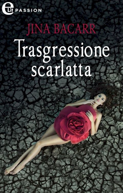 Trasgressione scarlatta (eLit)(Kobo/電子書)