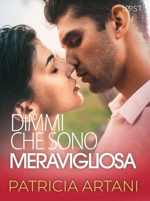 Dimmi che sono meravigliosa(Kobo/電子書)