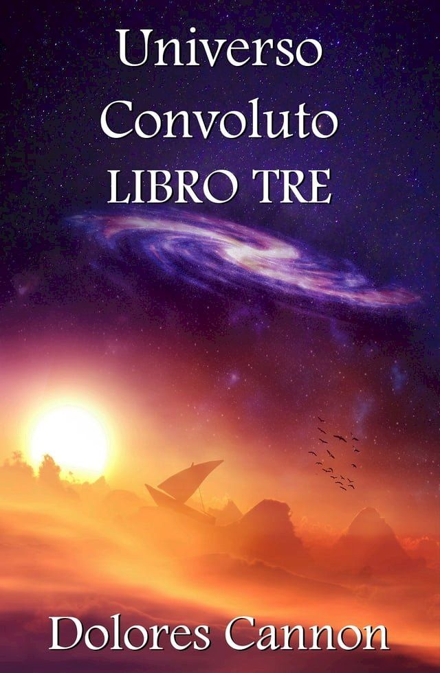  Universo Convoluto LIBRO TRE(Kobo/電子書)