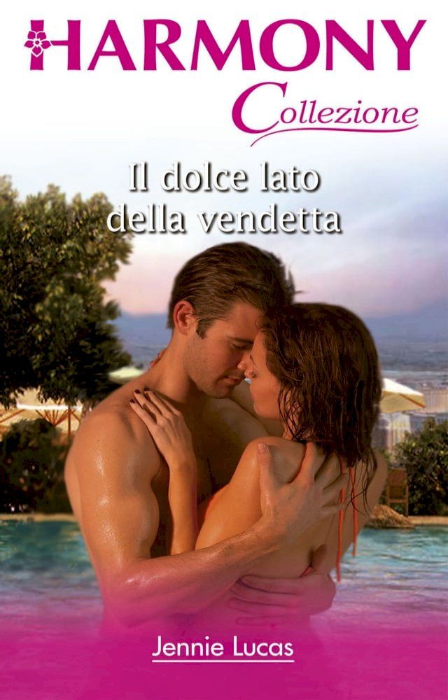  Il lato dolce della vendetta(Kobo/電子書)