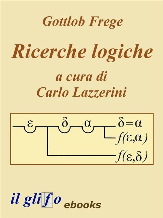  Ricerche Logiche. A cura di Carlo Lazzerini.(Kobo/電子書)