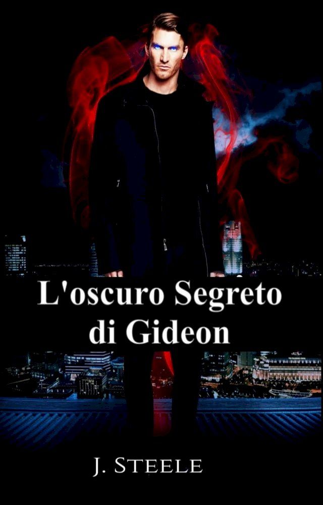  L'oscuro Segreto di Gideon(Kobo/電子書)