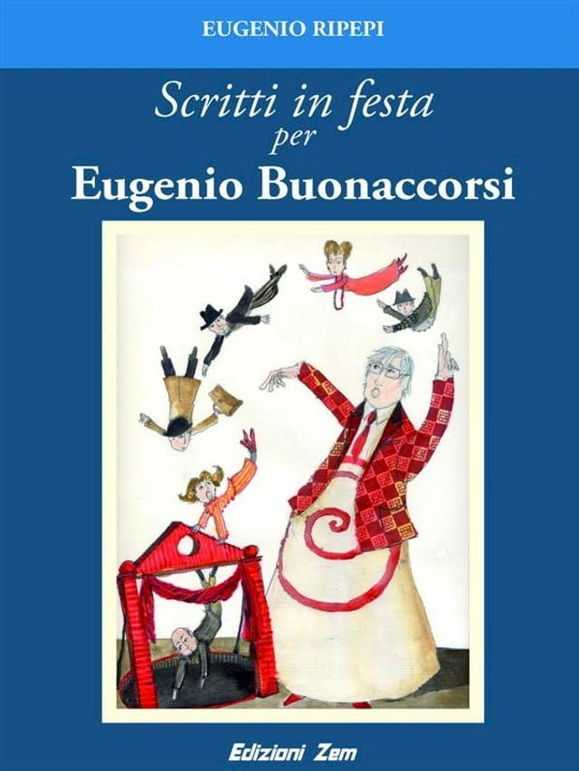  scritti in festa per Eugenio Buonaccorsi(Kobo/電子書)