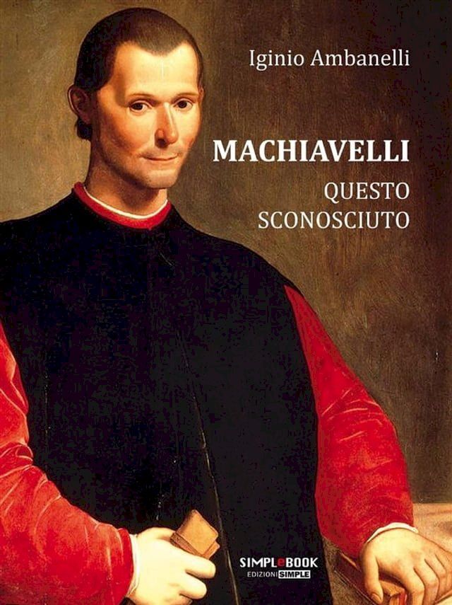  Machiavelli questo sconosciuto(Kobo/電子書)