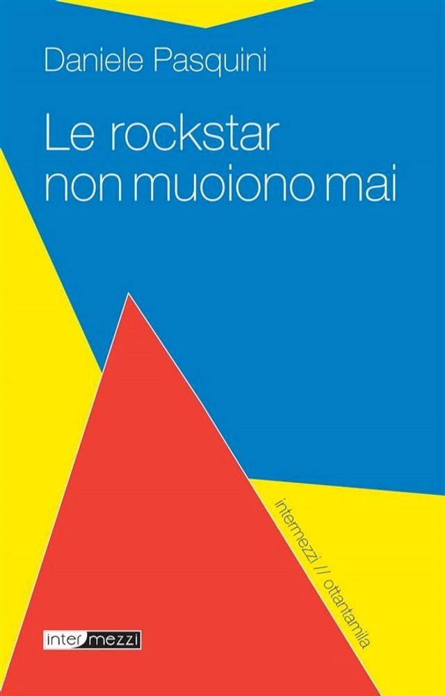  Le rockstar non muoiono mai(Kobo/電子書)