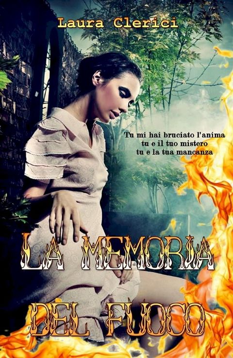 La memoria del fuoco(Kobo/電子書)