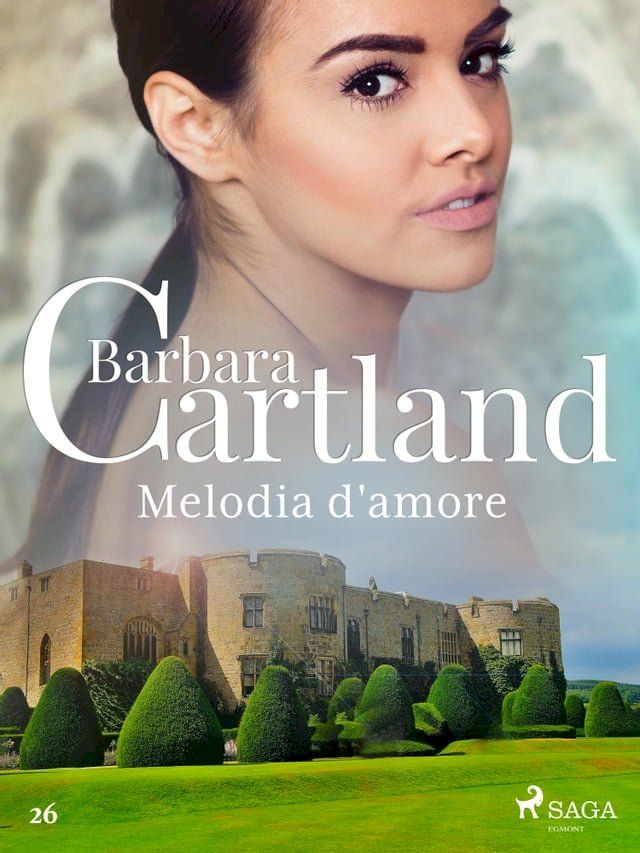  Melodia d'amore (La collezione eterna di Barbara Cartland 26)(Kobo/電子書)