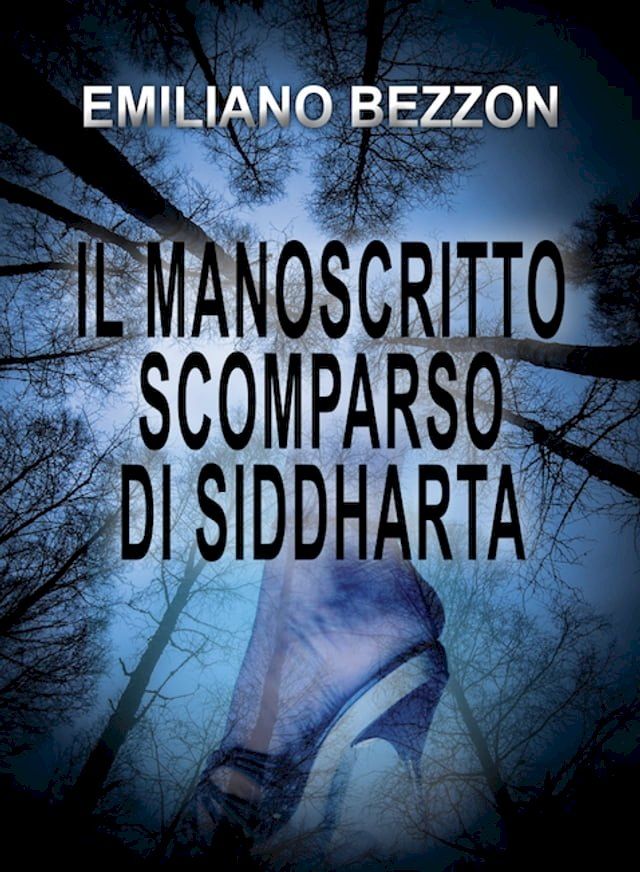  Il manoscritto scomparso di Siddharta(Kobo/電子書)