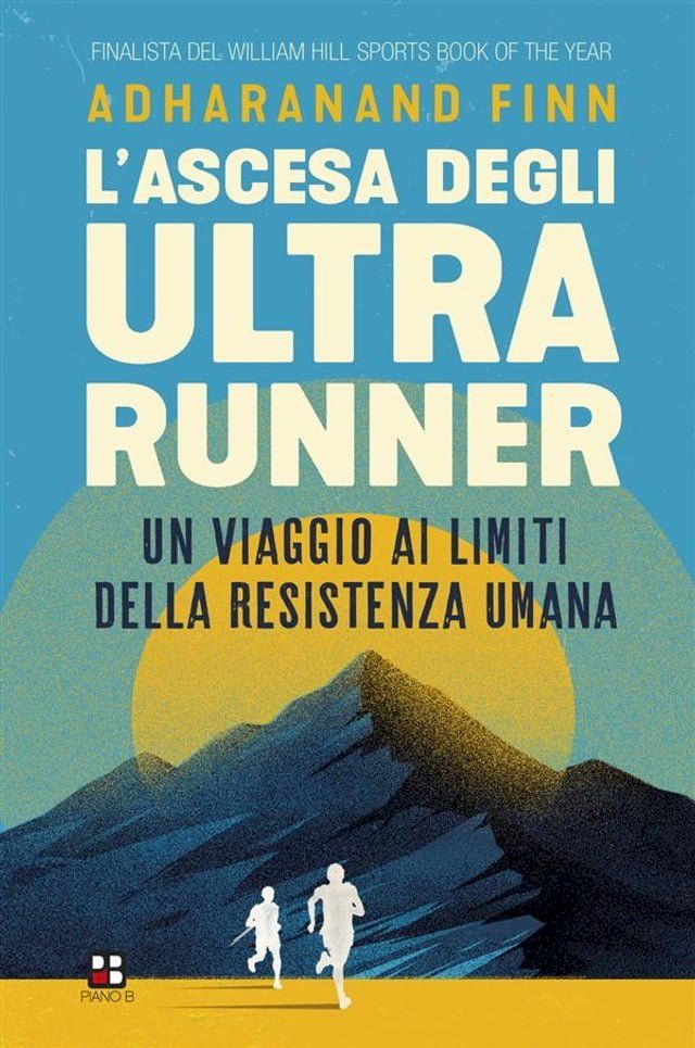  L'ascesa degli ultrarunner(Kobo/電子書)