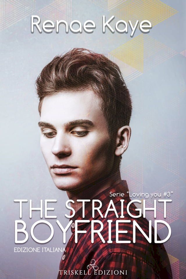  The Straight Boyfriend (Edizione italiana)(Kobo/電子書)