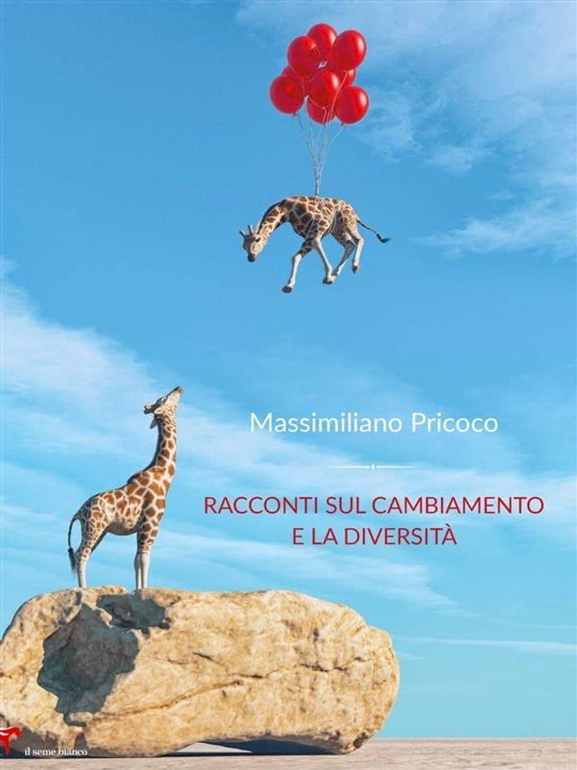  Racconti sul cambiamento e la diversità(Kobo/電子書)