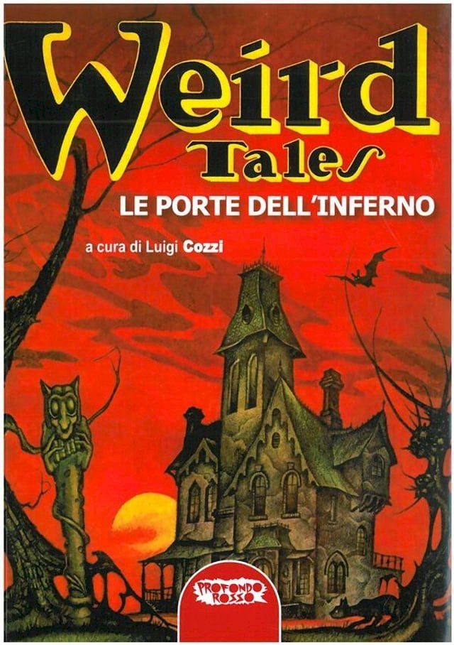  Weird tales. Le porte dell'inferno(Kobo/電子書)