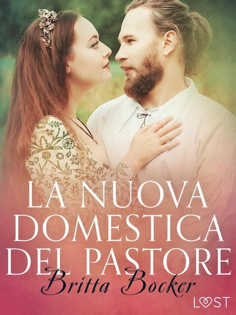 La nuova domestica del pastore - Breve racconto erotico(Kobo/電子書)