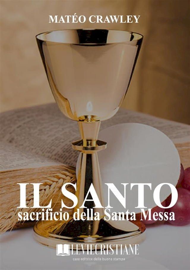  Il santo sacrificio della Santa Messa(Kobo/電子書)