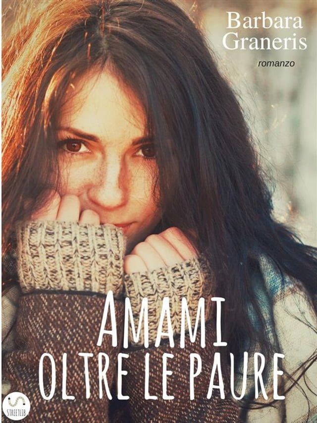  Amami oltre le paure (Serie del Destino #2)(Kobo/電子書)