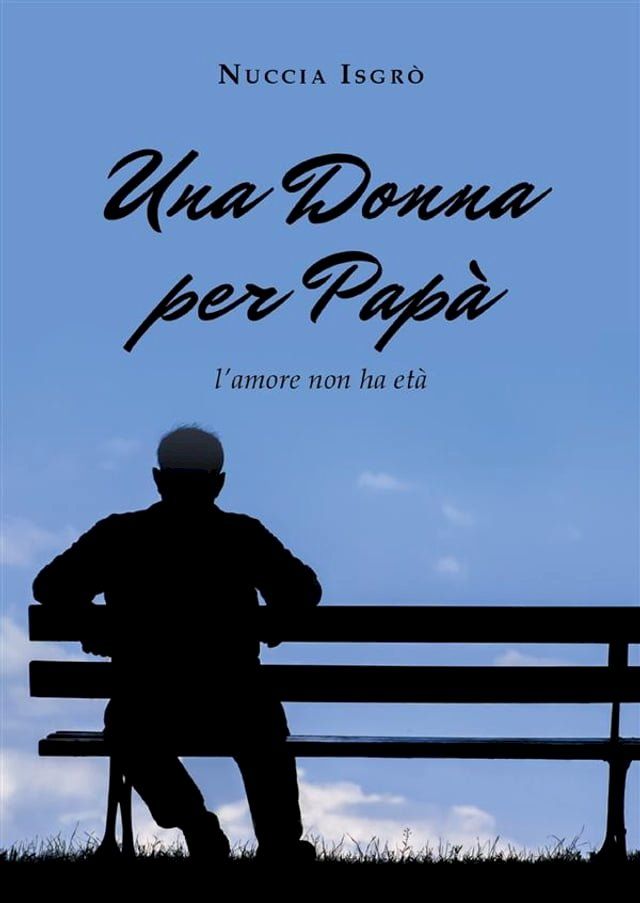  Una donna per papà (l'amore non ha età)(Kobo/電子書)