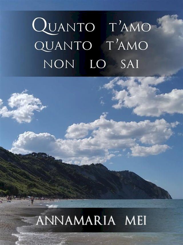  Quanto t'amo quanto t'amo non lo sai(Kobo/電子書)