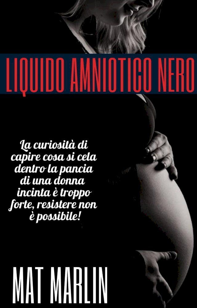  Liquido amniotico nero(Kobo/電子書)