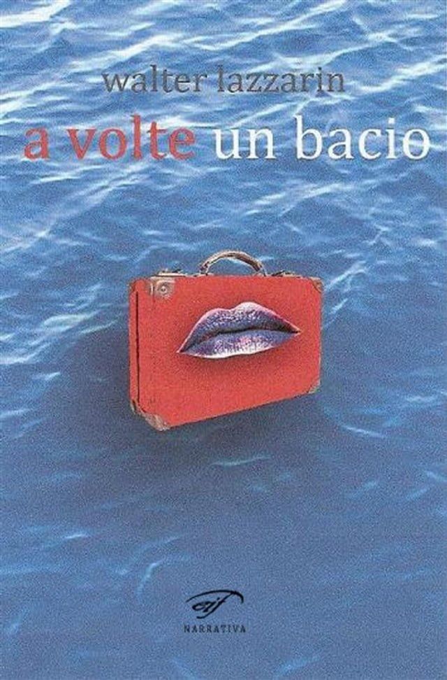  A volte un bacio(Kobo/電子書)