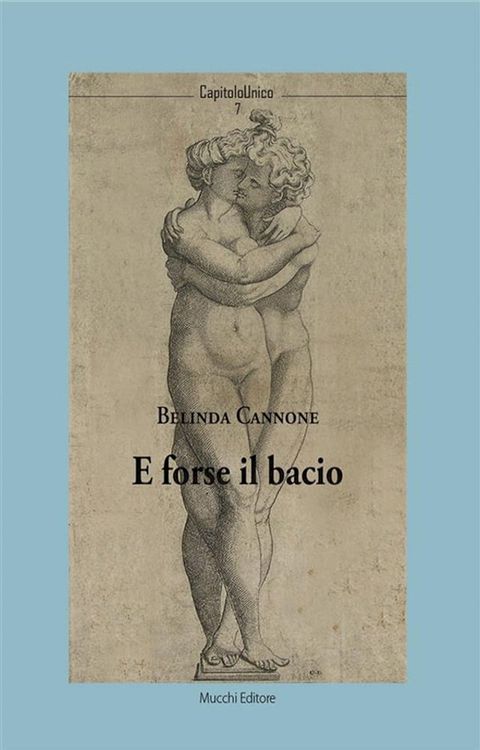 E forse il bacio(Kobo/電子書)