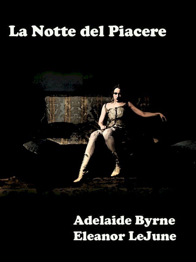  La Notte del Piacere(Kobo/電子書)