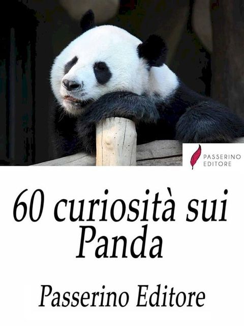 60 curiosit&agrave; sui Panda(Kobo/電子書)