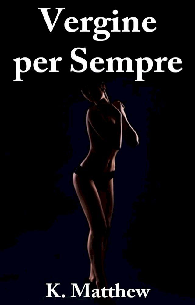  Vergine per sempre(Kobo/電子書)