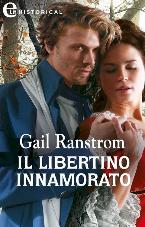 Il libertino innamorato (eLit)(Kobo/電子書)