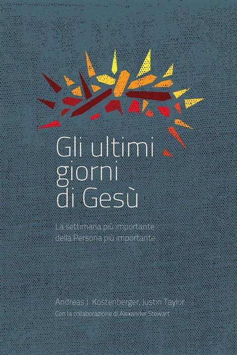 Gli Ultimi Giorni di Gesù(Kobo/電子書)