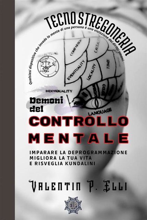 Tecnostregoneria Demoni del Controllo Mentale(Kobo/電子書)