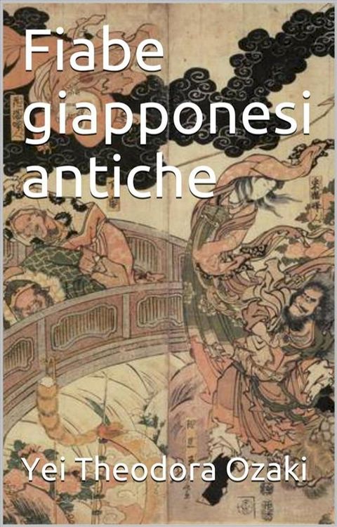 Fiabe giapponesi antiche (translated)(Kobo/電子書)