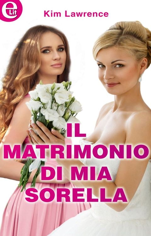 Il matrimonio di mia sorella (eLit)(Kobo/電子書)