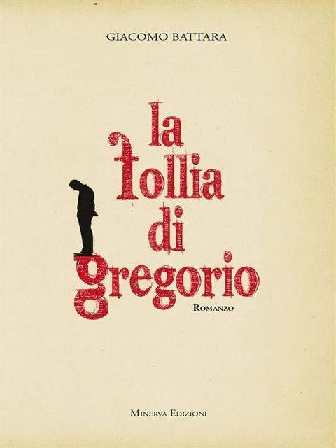 La follia di Gregorio(Kobo/電子書)