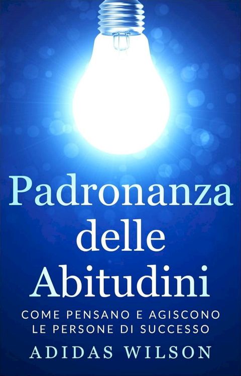 Padronanza delle Abitudini(Kobo/電子書)